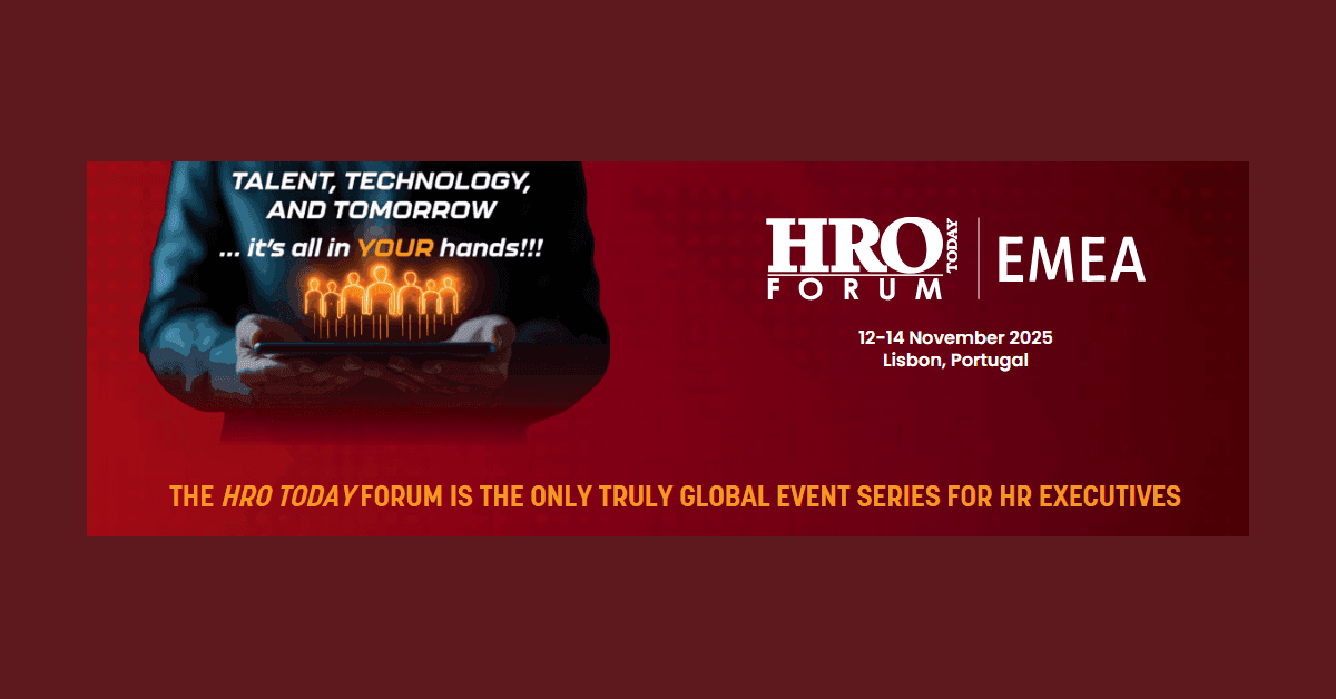 HRO Today Forum EMEA 2025 to Convene HR Leaders in Lisbon