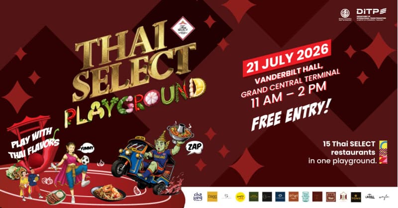 DITP to Host THAI SELECT Festival 2026 in New York, Boosting Thai Cuisine's US Market Presence