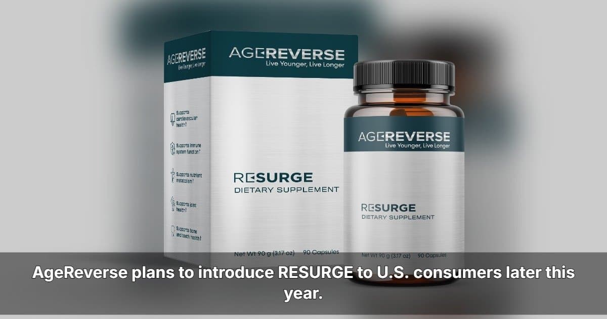 AgeReverse Announces U.S. Expansion as Consumer Interest in Longevity and Healthspan Grows