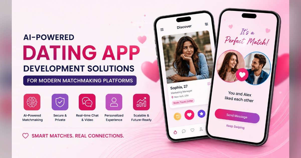 Techanic Infotech Unveils AI-Driven Dating App Development Solutions to Enhance Matchmaking Platforms