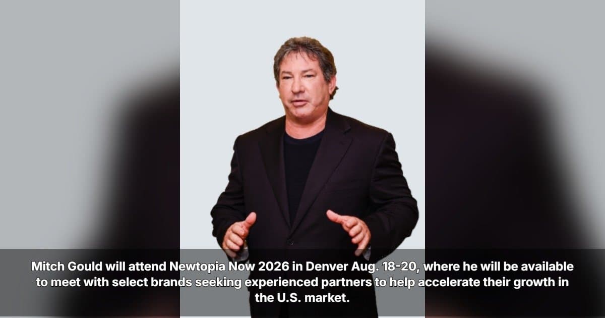 NPI's Mitch Gould to Meet Select Brands at Newtopia Now 2026 to Drive U.S. Market Growth